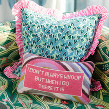 Load image into Gallery viewer, Whoop There It Is Needlepoint Pillow