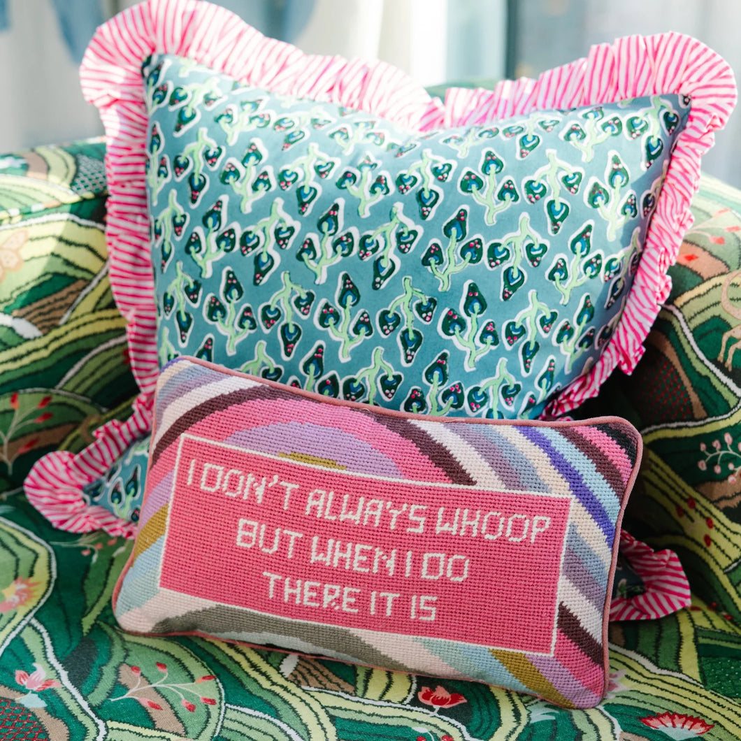 Whoop There It Is Needlepoint Pillow