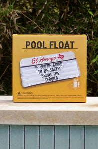 Pool Float - Be Salty