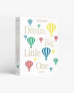 Dream Big Little One Photo Album