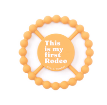 Load image into Gallery viewer, This Is My First Rodeo Teether